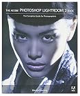 The Adobe Photoshop Lightroom 2 Book: The Complete Guide for Photographers