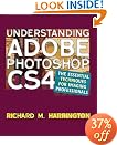 Understanding Adobe Photoshop CS4: The Essential Techniques for Imaging Professionals