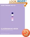 Adobe Premiere Pro CS4 Classroom in a Book 