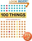 100 Things Every Presenter Needs to Know About People