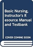 Potter, Patricia A.: Basic Nursing: A Critical Thinking Approach Potter, Patricia A.: Basic Nursing: A Critical Thinking Approach
