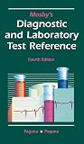 Pagana, Kathleen Deska: Mosbys Diagnostic and Laboratory Test Reference Pagana, Kathleen Deska: Mosbys Diagnostic and Laboratory Test Reference