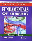 Ochs, Geralyn: Fundamentals of Nursing Ochs, Geralyn: Fundamentals of Nursing