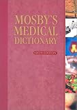 Anderson, Douglas M.: Mosby's Medical Dictionary