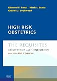 Evans, Mark: High Risk Obstetrics: The Requisites in Obstetriccs & Gynecology Evans, Mark: High Risk Obstetrics: The Requisites in Obstetriccs & Gynecology