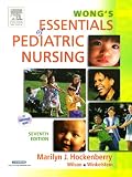 Hockenberry, Marilyn J.: Wong's Essentials of Pediatric Nursing - Text and Mosby's Care of Infants and Children Nursing Video Skills Package Hockenberry, Marilyn J.: Wong's Essentials of Pediatric Nursing - Text and Mosby's Care of Infants and Children Nursing Video Skills Package