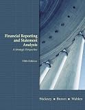 Stickney, Clyde P.: Financial Reporting and Statement Analysis : A Strategic Approach Stickney, Clyde P.: Financial Reporting and Statement Analysis : A Strategic Approach