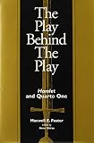 Shakespeare, William: The Play Behind the Play: Hamlet and Quarto One
