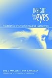 Paulson, Eric J.: Insight from the Eyes: The Science of Effective Reading Instruction Paulson, Eric J.: Insight from the Eyes: The Science of Effective Reading Instruction