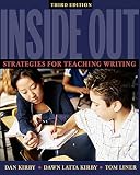 Kirby, Dan: Inside Out: Strategies for Teaching Writing
