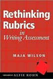 Wilson, Maja: Rethinking Rubrics