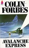Forbes, Colin: Avalanche Express Forbes, Colin: Avalanche Express