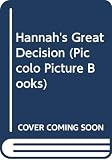 Firmin, Charlotte: Hannah's Great Decision