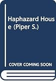Haphazard House (0330296507) by Wesley, Mary Wesley, Mary: Haphazard House