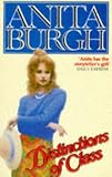 Burgh, Anita: Distinctions of Class Burgh, Anita: Distinctions of Class