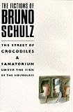 Schulz, Bruno: Fictions