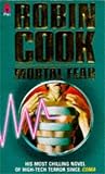 Cook, Robin: Mortal Fear Cook, Robin: Mortal Fear