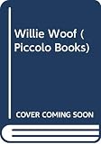 Jolliffe, Gray: Willie Woof
