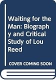 Reed, Jeremy: Waiting for the Man Reed, Jeremy: Waiting for the Man