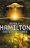 Hamilton, Peter F.: The Nano Flower