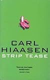 Hiaasen, Carl: Strip Tease
