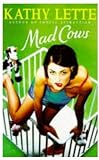 Lette, Kathy: Mad Cows: Library Edition Lette, Kathy: Mad Cows: Library Edition
