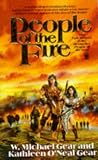 Gear, Kathleen O'Neal: People of the Fire