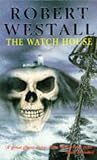 Westall, Robert: The Watch House