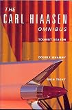Hiaasen, Carl: The Carl Hiaasen Omnibus : Tourist Season, Double Whammy, Skin Tight