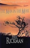 Rickman, Phil: The Man in the Moss Rickman, Phil: The Man in the Moss