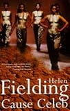 Fielding, Helen: Cause Celeb: Library Edition Fielding, Helen: Cause Celeb: Library Edition