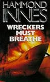 Innes, Hammond: Wreckers Must Breathe Innes, Hammond: Wreckers Must Breathe