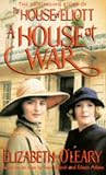 O'Leary, Elizabeth: A House at War O'Leary, Elizabeth: A House at War