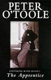 O'Toole, Peter: Loitering with Intent Vol. 2 : The Apprentice O'Toole, Peter: Loitering with Intent Vol. 2 : The Apprentice