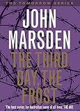 Marsden, John: The Third Day, The Frost: Library Edition Marsden, John: The Third Day, The Frost: Library Edition