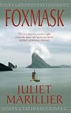 Marillier, Juliet: Foxmask Marillier, Juliet: Foxmask