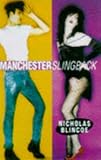 Blincoe, Nicholas: Manchester Slingback
