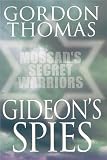 Thomas, Gordon: Gideon's Spies Thomas, Gordon: Gideon's Spies