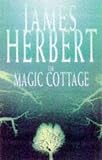 Herbert, James: Magic Cottage Herbert, James: Magic Cottage
