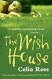 Rees, Celia: The Wish House