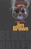 Brown, Jim: Black Valley Brown, Jim: Black Valley