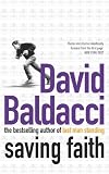 Baldacci, David: Saving Faith Baldacci, David: Saving Faith
