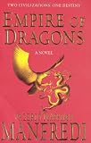 Manfredi, Valerio Massimo: Empire of Dragons Manfredi, Valerio Massimo: Empire of Dragons