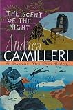 Camilleri, Andrea: The Scent of the Night Camilleri, Andrea: The Scent of the Night
