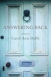 Duffy, Carol Ann: Answering Back: Living Poets Reply to the Poetry of the Past