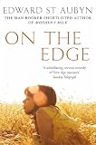 St Aubyn, Edward: On the Edge