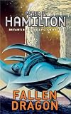 Hamilton, Peter F.: Fallen Dragon