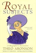 Royal Subjects: A Biographer's Encounters by&hellip;