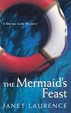 Laurence, Janet: The Mermaid's Feast