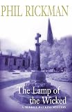 Rickman, Phil: The Lamp of the Wicked Rickman, Phil: The Lamp of the Wicked